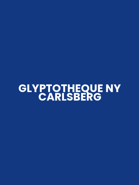 GLYPTOTHEQUE NY CARLSBERG