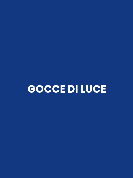 GOCCE DI LUCE