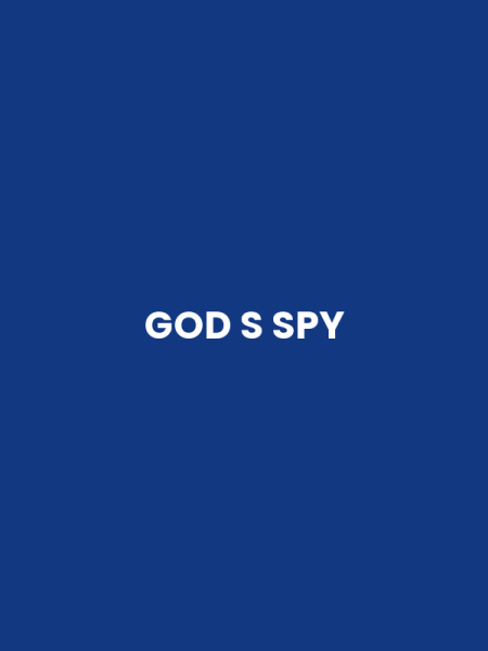 GOD S SPY
