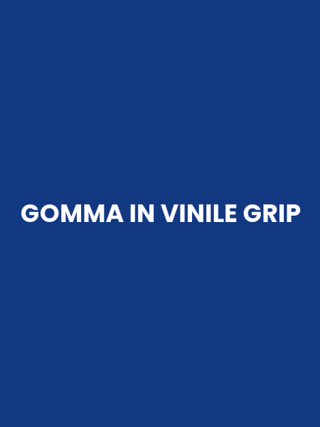 GOMMA IN VINILE GRIP