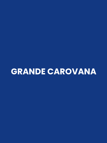 GRANDE CAROVANA