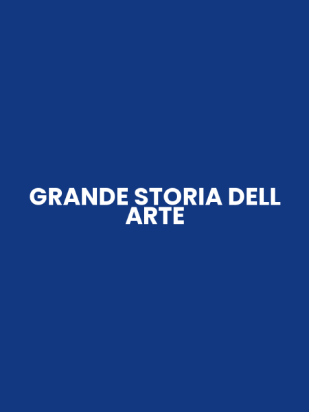 GRANDE STORIA DELL ARTE