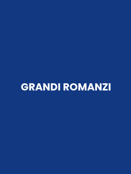 GRANDI ROMANZI