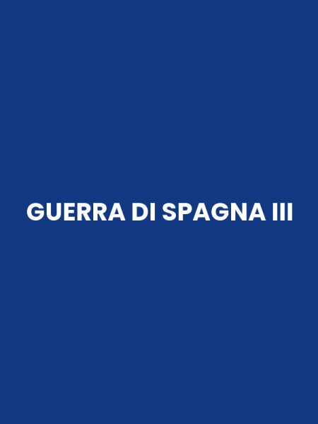 GUERRA DI SPAGNA III