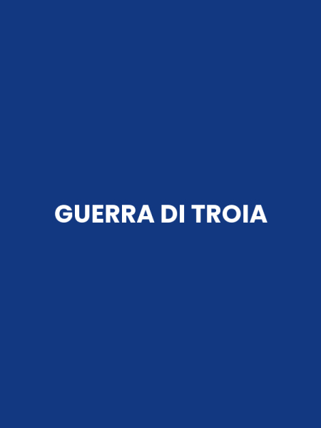 GUERRA DI TROIA