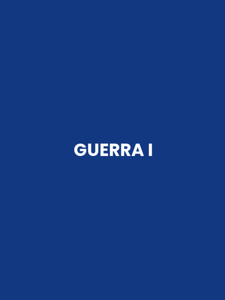 GUERRA I