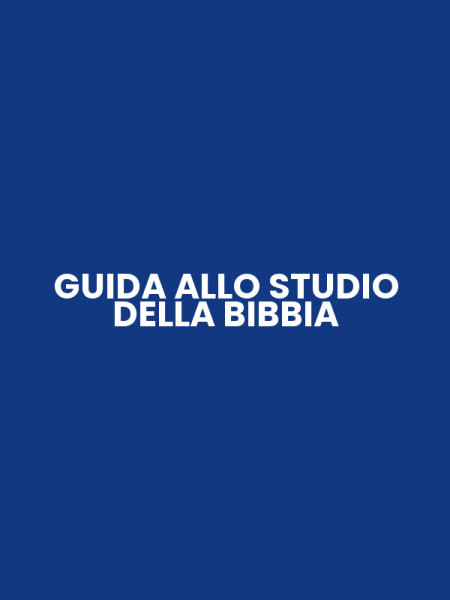 GUIDA ALLO STUDIO DELLA BIBBIA