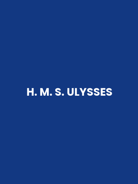 H. M. S. ULYSSES