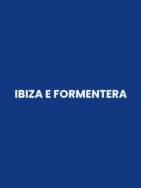 IBIZA E FORMENTERA