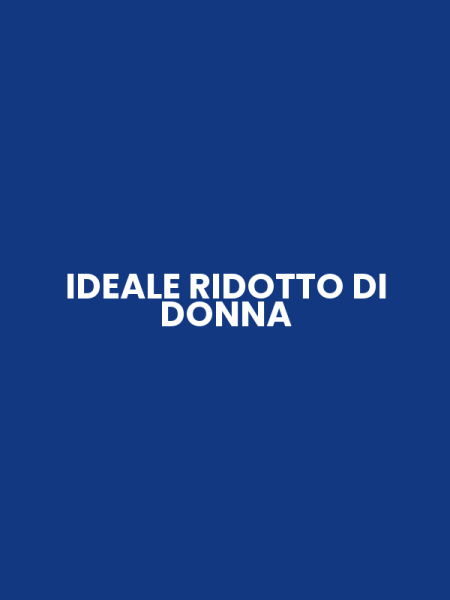 IDEALE RIDOTTO DI DONNA