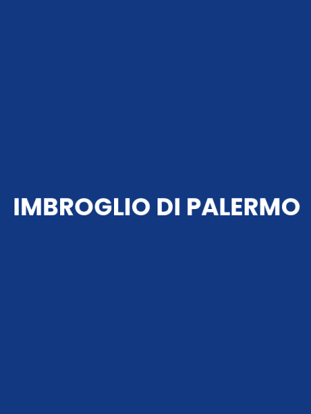 IMBROGLIO DI PALERMO