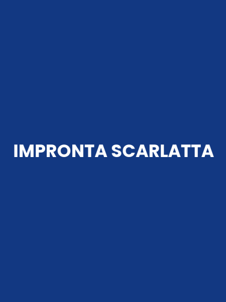 IMPRONTA SCARLATTA