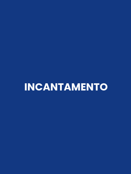 INCANTAMENTO