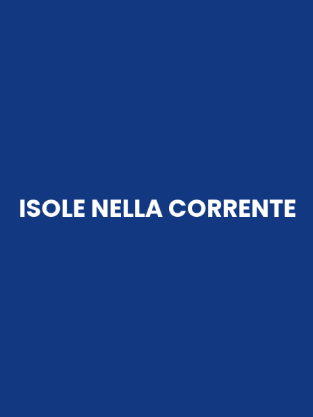 ISOLE NELLA CORRENTE