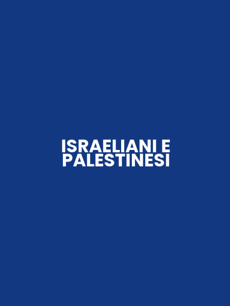 ISRAELIANI E PALESTINESI