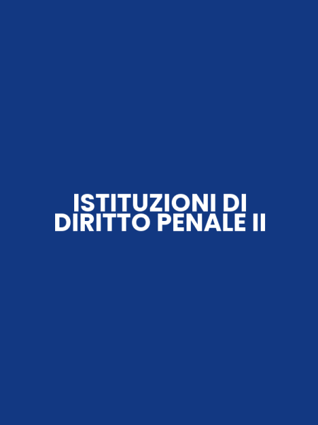 ISTITUZIONI DI DIRITTO PENALE II