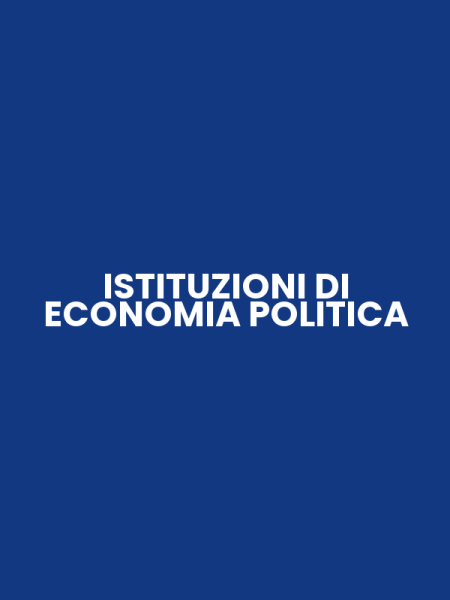 ISTITUZIONI DI ECONOMIA POLITICA
