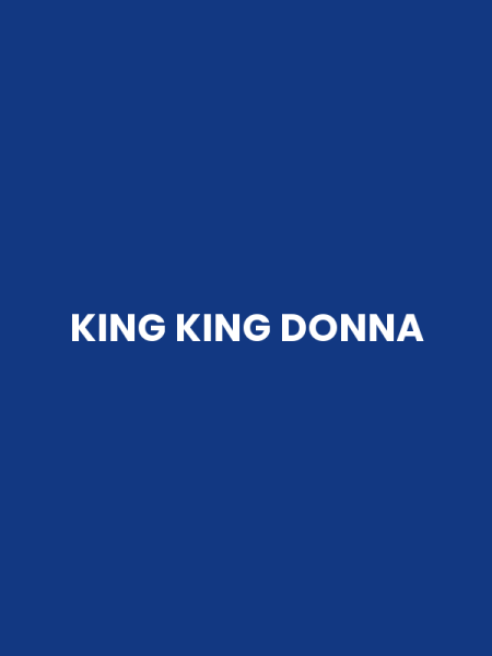 KING KING DONNA