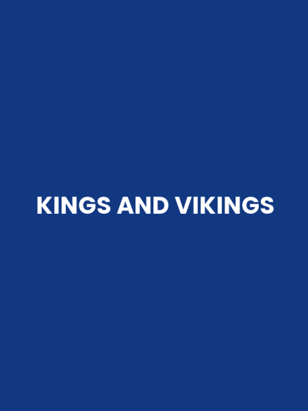 KINGS AND VIKINGS