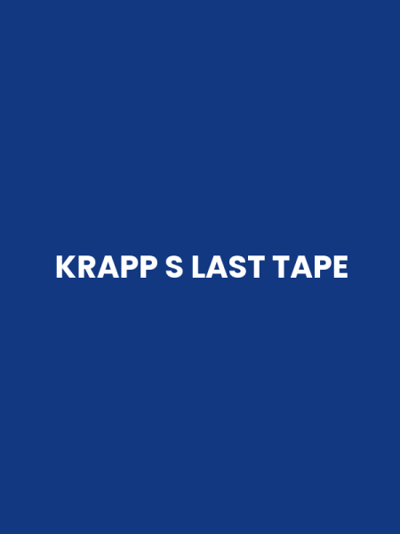 KRAPP S LAST TAPE