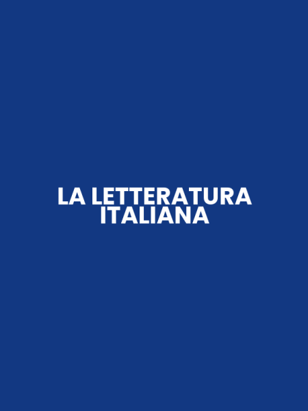 LA LETTERATURA ITALIANA