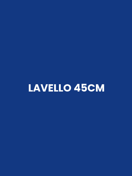 LAVELLO 45CM