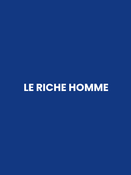LE RICHE HOMME