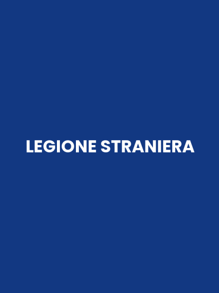 LEGIONE STRANIERA