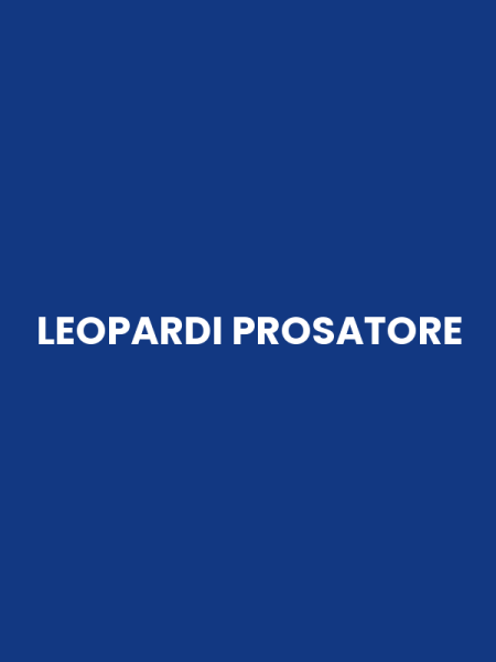 LEOPARDI PROSATORE