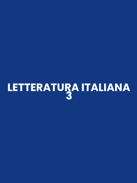 LETTERATURA ITALIANA 3