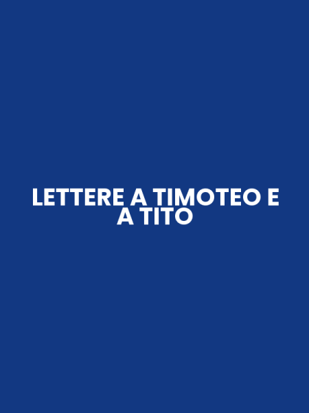 LETTERE A TIMOTEO E A TITO