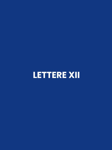 LETTERE XII