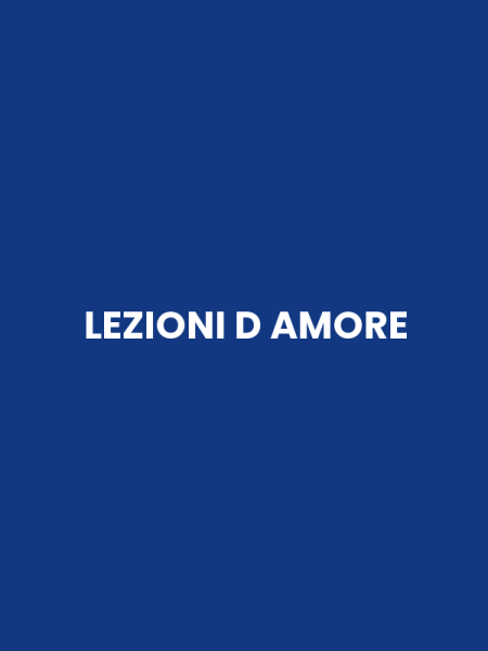 LEZIONI D AMORE
