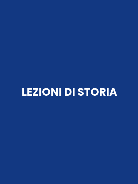 LEZIONI DI STORIA