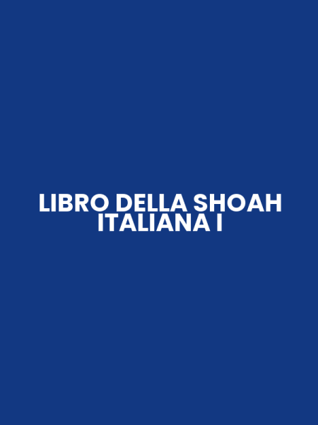 LIBRO DELLA SHOAH ITALIANA I