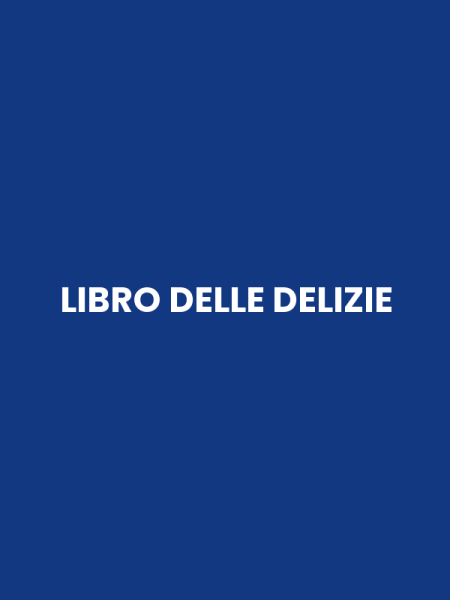 LIBRO DELLE DELIZIE