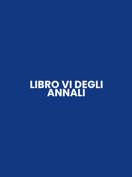 LIBRO VI DEGLI ANNALI