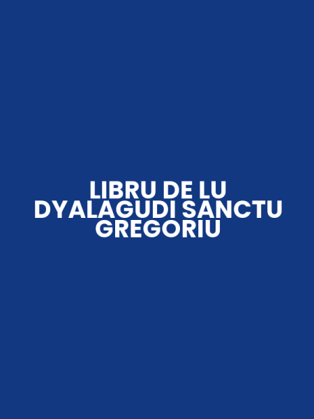 LIBRU DE LU DYALAGUDI SANCTU GREGORIU