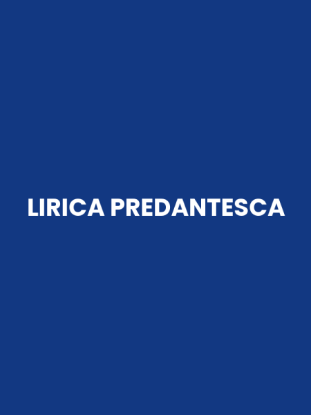LIRICA PREDANTESCA