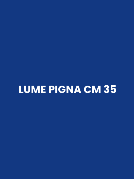 LUME PIGNA CM 35