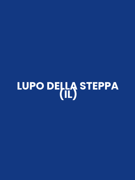 LUPO DELLA STEPPA (IL)