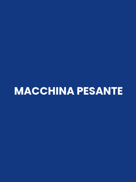 MACCHINA PESANTE
