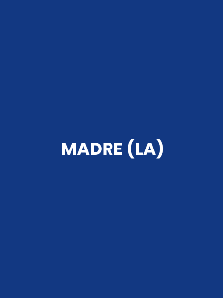 MADRE (LA)