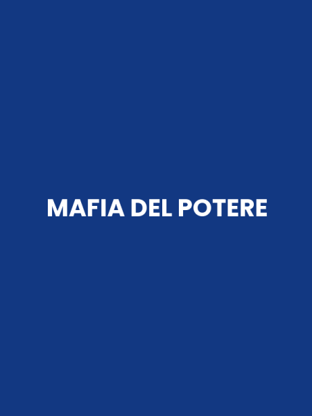 MAFIA DEL POTERE