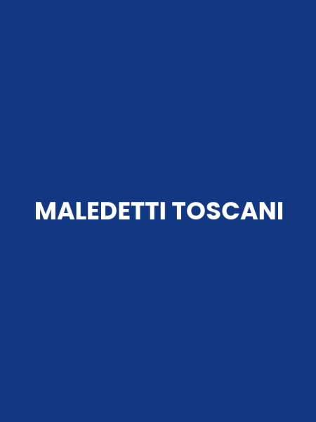 MALEDETTI TOSCANI
