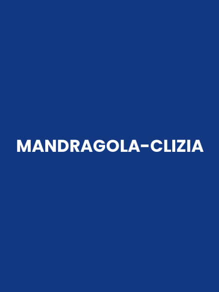 MANDRAGOLA-CLIZIA