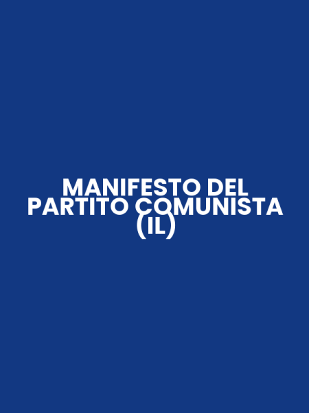 MANIFESTO DEL PARTITO COMUNISTA (IL)