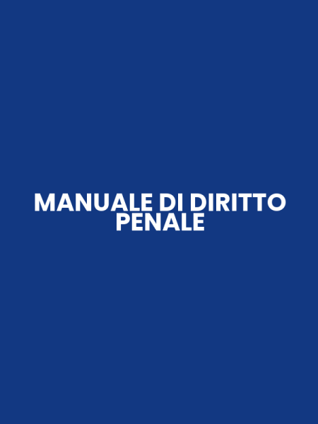 MANUALE DI DIRITTO PENALE
