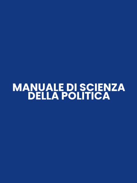 MANUALE DI SCIENZA DELLA POLITICA