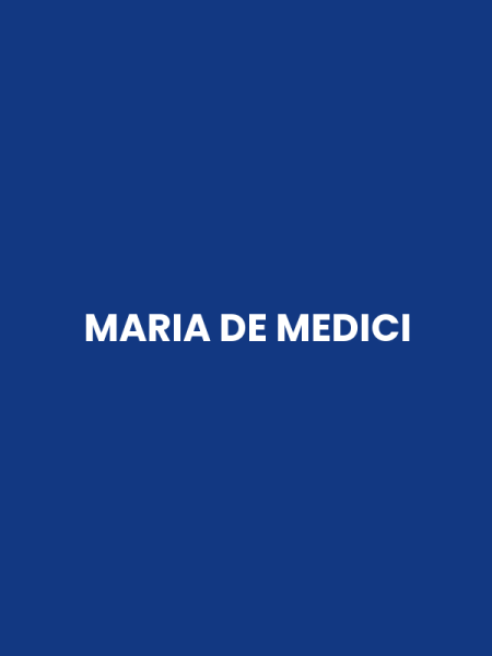 MARIA DE MEDICI